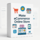 Make E commerce Online Store